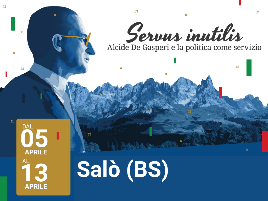 Servus Inutilis a Salò (BS) - Fondazione De Gasperi